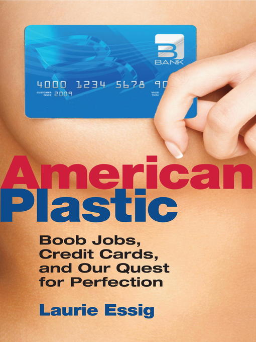 Title details for American Plastic by Laurie Essig - Wait list
